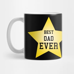 Best dad Ever, the perfect fathers day gift, gifts for papa Mug